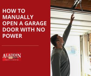 Manually Open a Garage Door with No Power - Aladdin Doors