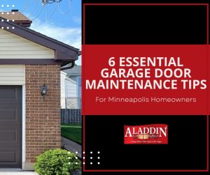 Garage Door Maintenance Tips for Minneapolis - Aladdin Doors